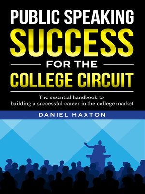 cover image of Public Speaking Success For the College Circuit